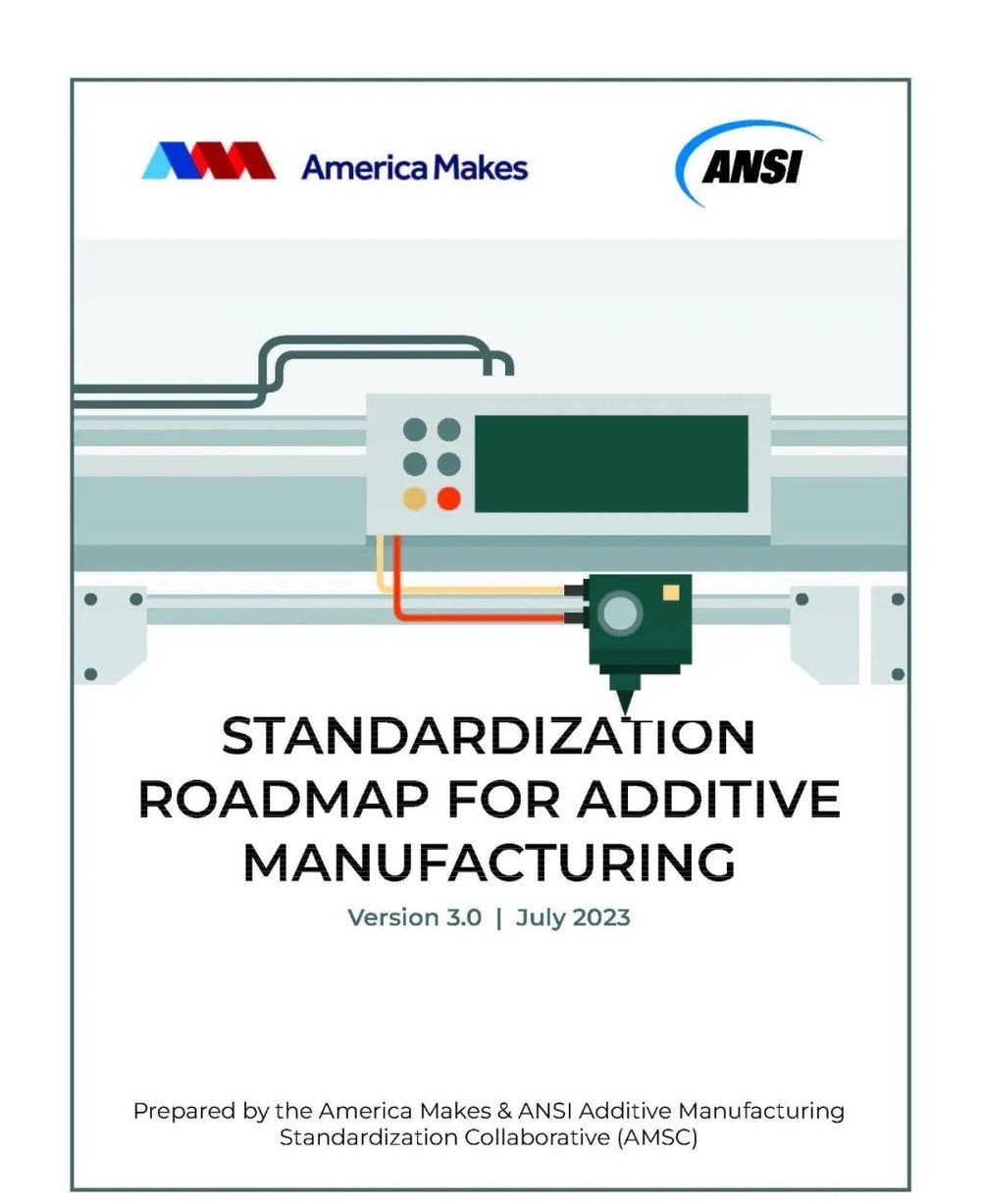 增材制造標(biāo)準(zhǔn)化路線圖免費(fèi)下載3D打印機(jī)白皮書